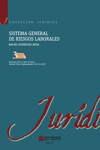 Sistema general de riesgos laborales, 3ª edición