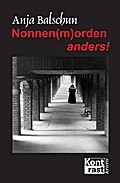 Nonnen(m)orden anders!