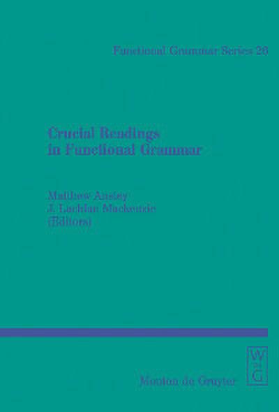 Crucial Readings in Functional Grammar
