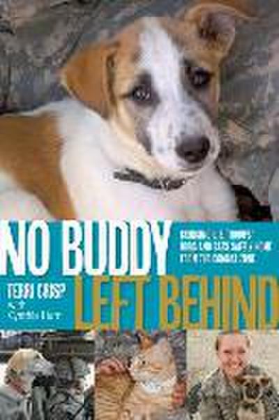 No Buddy Left Behind: Bringing U.S. Troops’ Dogs and Cats Safely Home from the Combat Zone