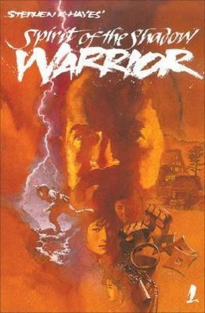 Ninja Volume 1: Spirit of the Shadow Warrior: Volume 1