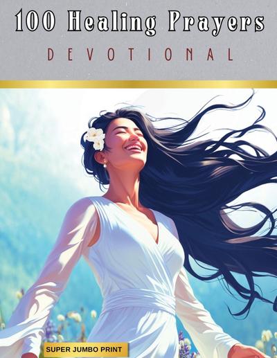 100 Healing Prayers