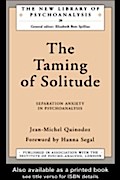 Taming of Solitude