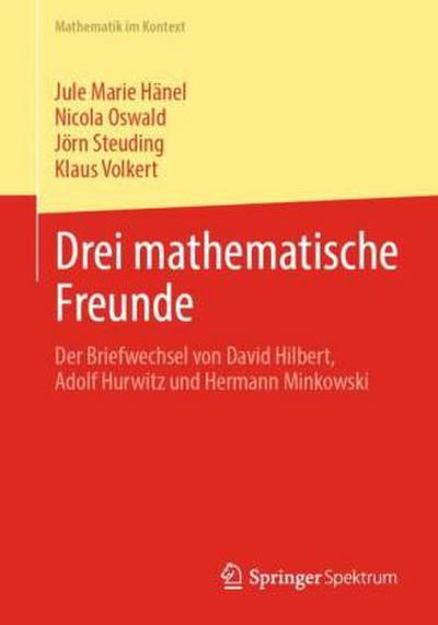 Drei mathematische Freunde