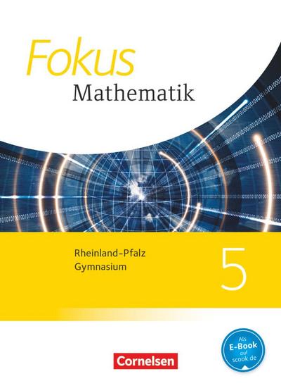 Fokus Mathematik 5. Schuljahr. Schülerbuch Gymnasium Rheinland-Pfalz