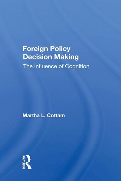 Foreign Policy Decision Making