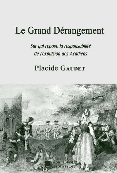 Le Grand Dérangement