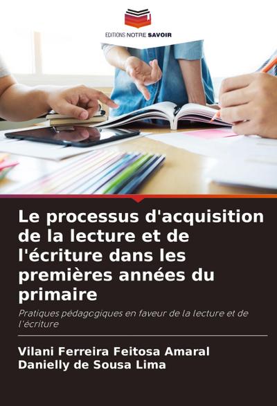 Le processus d’acquisition de la lecture et de l’écriture dans les premières années du primaire