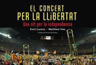 El concert per la llibertat : Una nit per la independència
