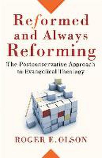 Reformed and Always Reforming