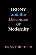 Irony and the Discourse of Modernity