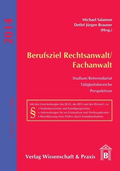 Berufsziel Rechtsanwalt-Fachanwalt.