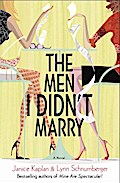 The Men I Didn’t Marry