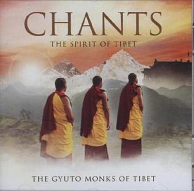 Chants-The Spirit Of Tibet - The Gyuto Monks Of Tibet