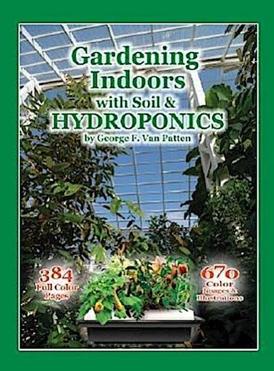 Gardening Indoors with Soil & Hydroponics