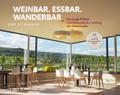 Weinbar. Essbar. Wanderbar