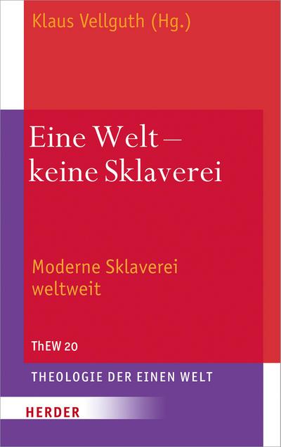 Eine Welt - keine Sklaverei