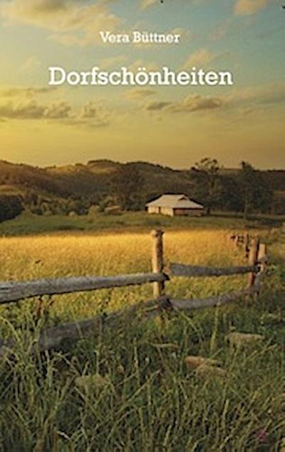 Dorfschönheiten