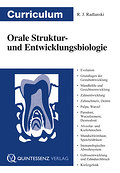 Curriculum Orale Struktur- und Entwicklungsbiologie von Ralf J Radlanski | Buch