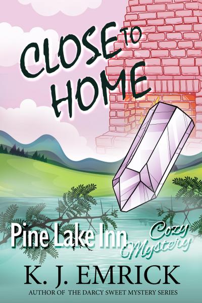 Close to Home (Pine Lake Inn, #4)