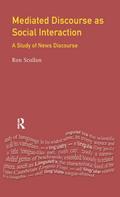 Mediated Discourse as Social Interaction