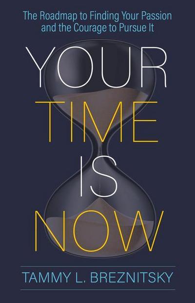 Your Time Is Now