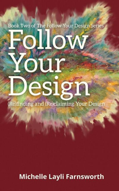 Follow Your Design