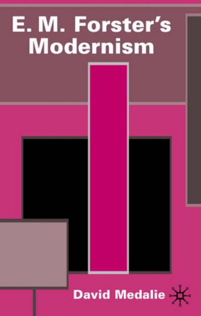 E.M. Forster’s Modernism