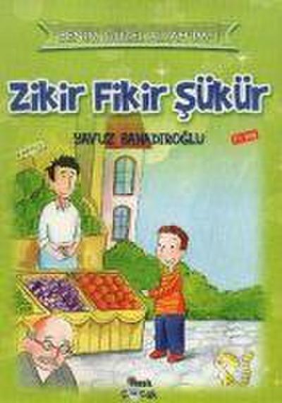 Zikir Fikir Sükür