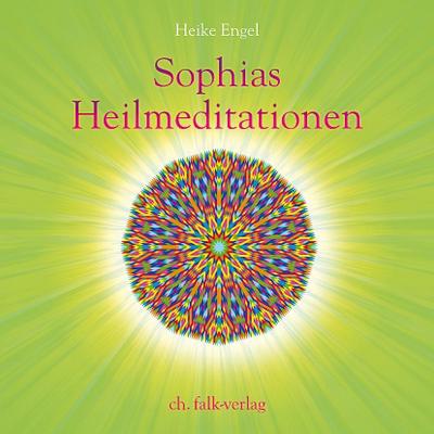 Sophias Heilmeditationen, 1 Audio-CD