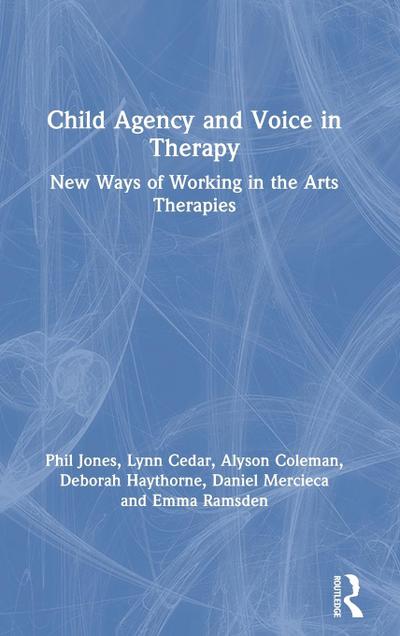 Child Agency and Voice in Therapy