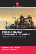TRIBOLOGIA DAS SUPERLIGAS DE NIÓBIO