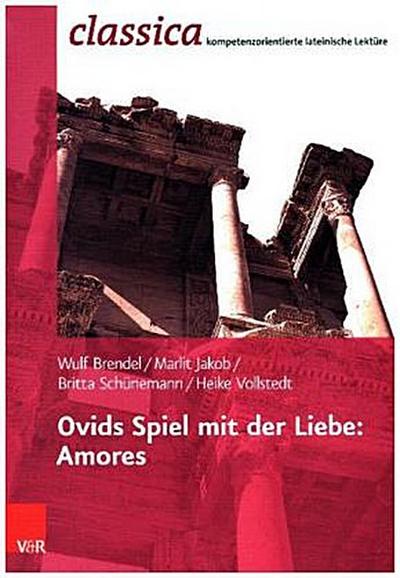 Ovids Spiel mit der Liebe: Amores