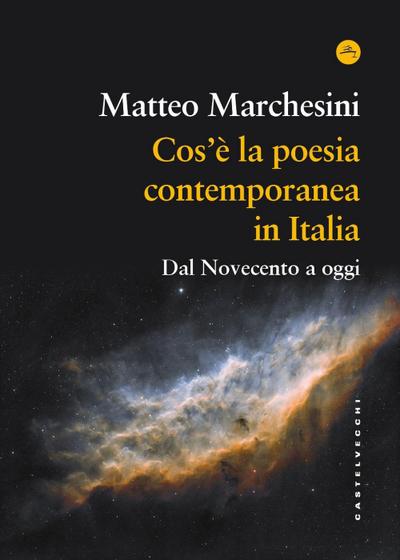 Cos’è la poesia contemporanea in Italia. Dal Novecento a oggi