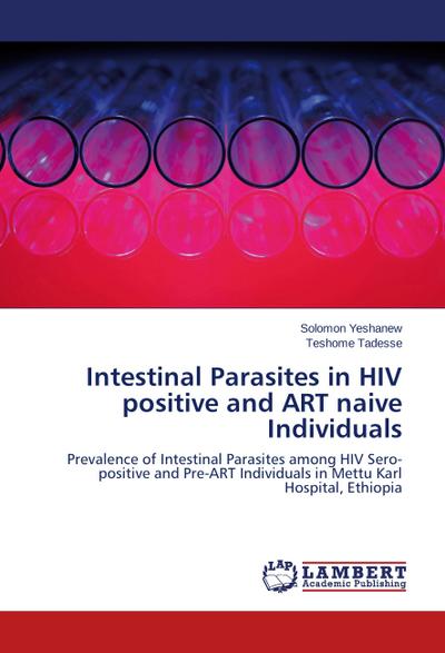 Intestinal Parasites in HIV positive and ART naive Individuals