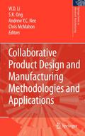Collaborative Product Design and Manufacturing Methodologies and Applications
