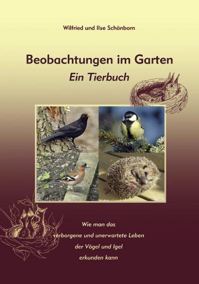 Beobachtungen im Garten - Ein Tierbuch