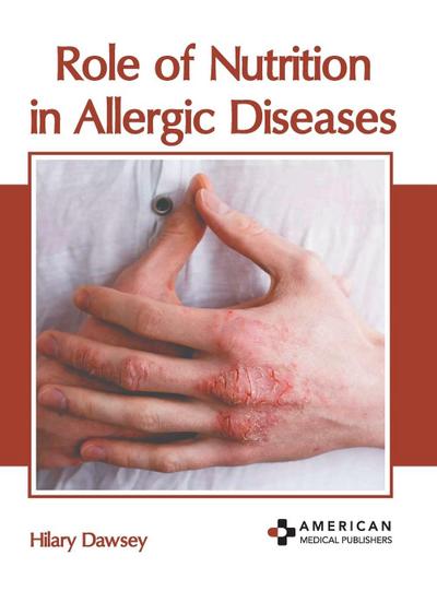 Role of Nutrition in Allergic Diseases