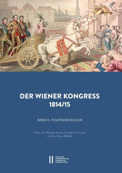 Der Wiener Kongress 1814/1815, 2 Bände