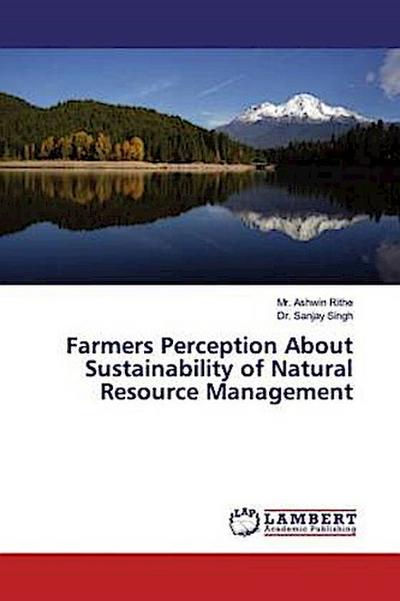 Farmers Perception About Sustainability of Natural Resource Management