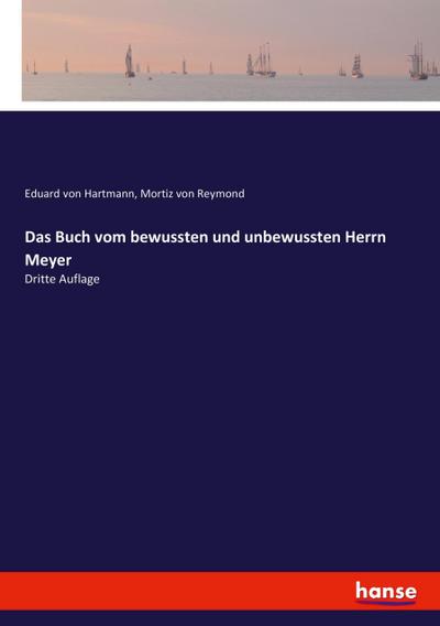 Das Buch vom bewussten und unbewussten Herrn Meyer