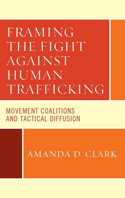 Framing the Fight against Human Trafficking