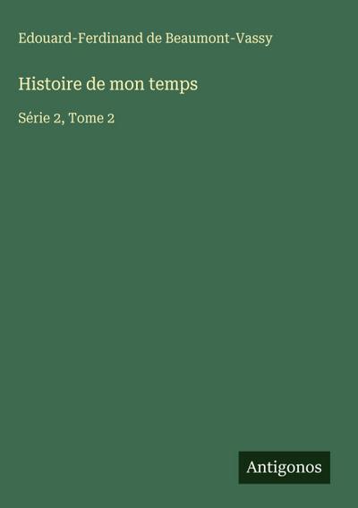 Histoire de mon temps