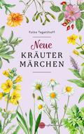 Neue Kräutermärchen
