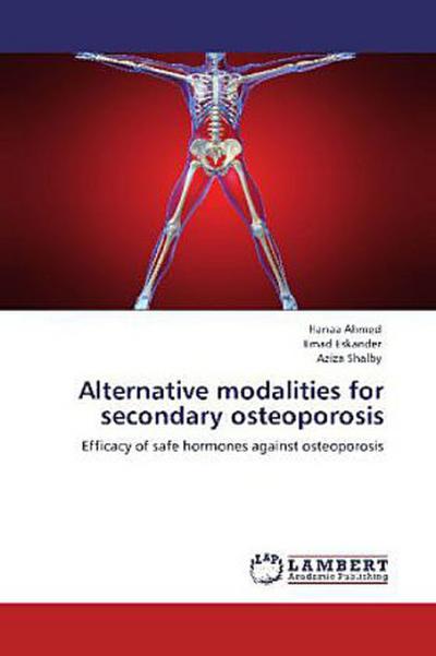Alternative modalities for secondary osteoporosis