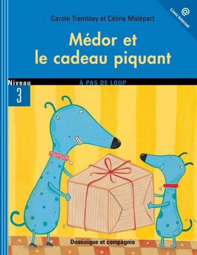 Medor et le cadeau piquant