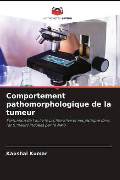 Comportement pathomorphologique de la tumeur