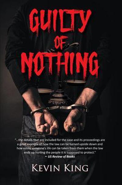 Guilty of Nothing
