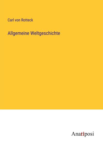 Allgemeine Weltgeschichte