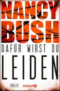 Dafür wirst du leiden von Nancy Bush | Ebook